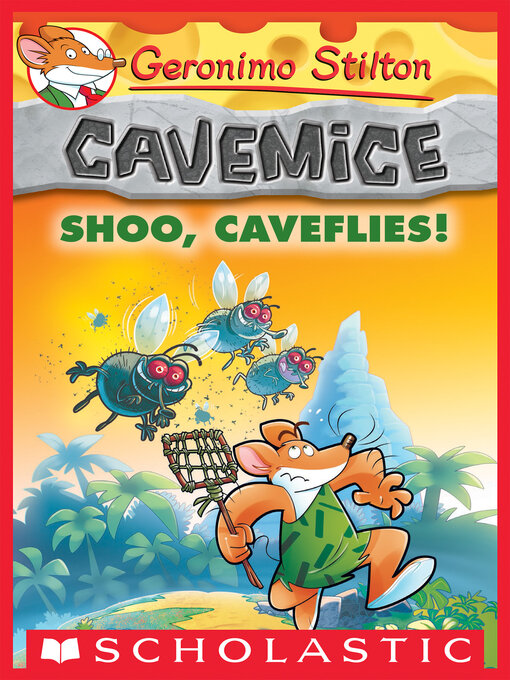 Title details for Shoo, Caveflies! by Geronimo Stilton - Wait list